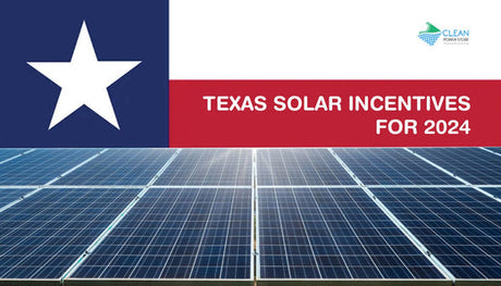 A Guide to Texas Solar Incentives in 2024