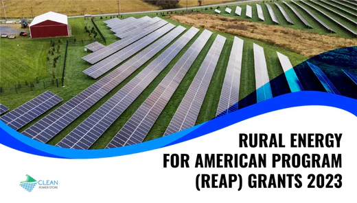 REAP Grants: Eligibility, Application, and Benefits of USDA Rural Energy Program